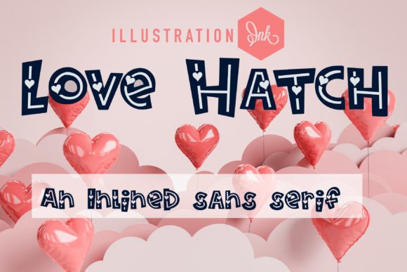 Love Hatch: A Display Font That Makes Your Campaigns Feel Intentional