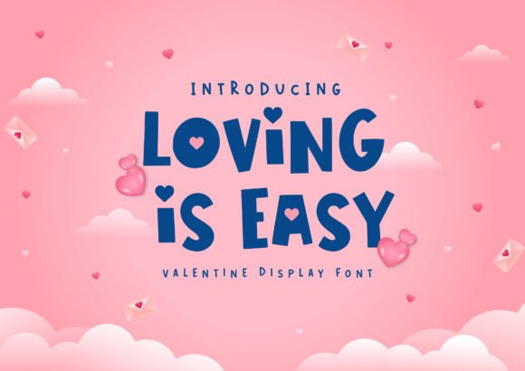 Loving is Easy: A Playful Display Font for Digital Branding