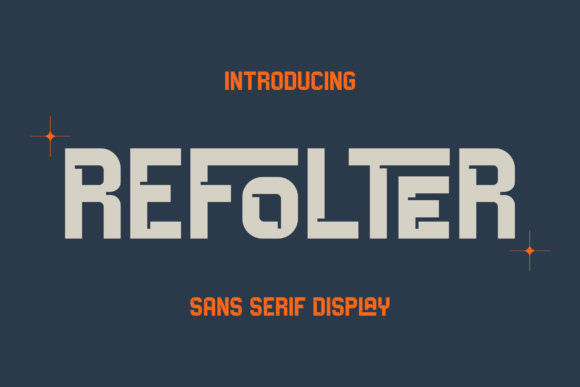 Refolter: A Bold Sans Serif Display Font for Scroll-Stopping Brand Content