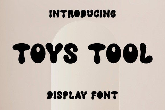 Toys Tool: A Playful Display Font for Campaign Headlines